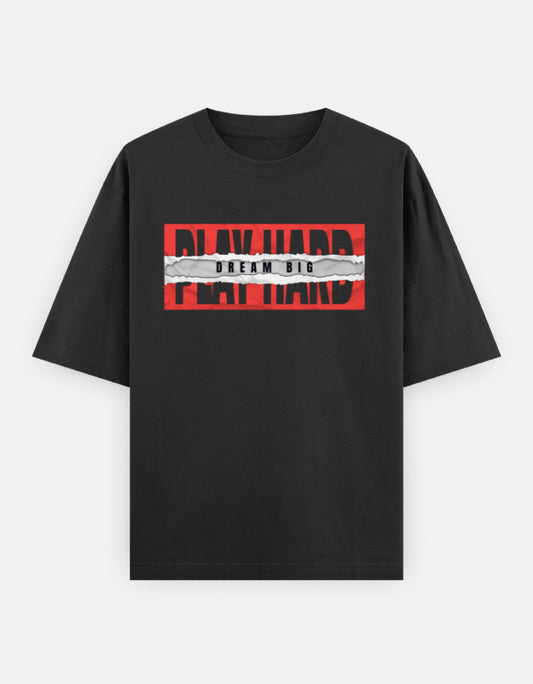 "Play Hard, Dream Big" Oversized French Terry T-Shirt